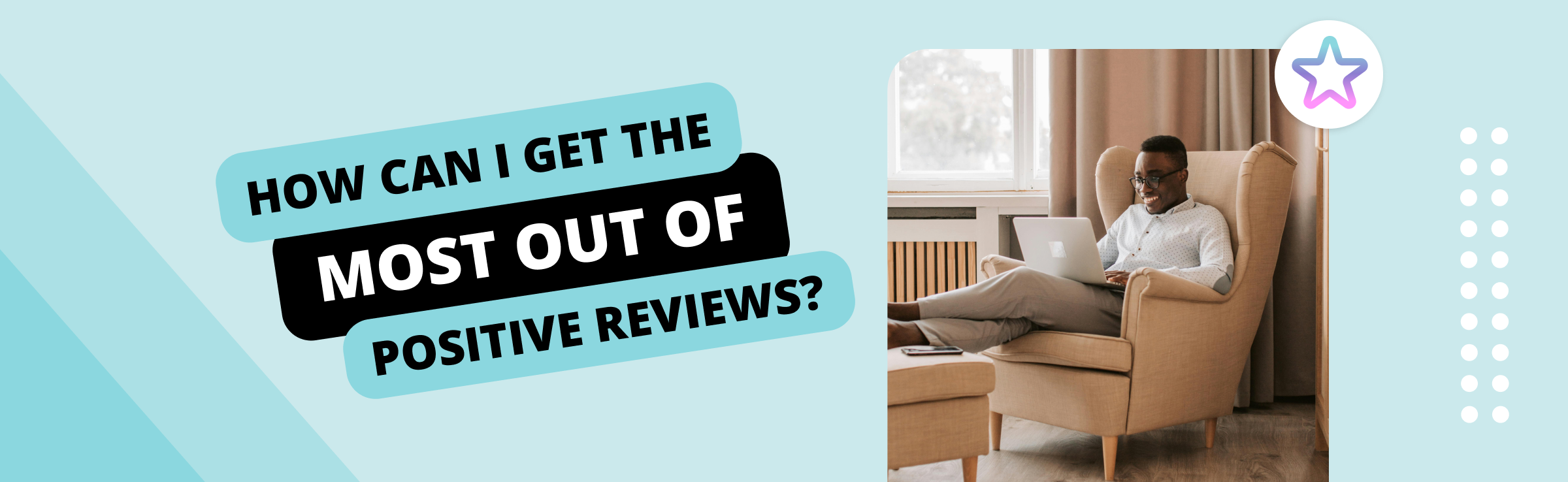 Online Review Management: Paano Makakuha ng Positive Reviews at Pagtugon sa Feedback