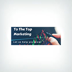  To The Top Marketing Logo